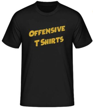 Offensive T Shirts